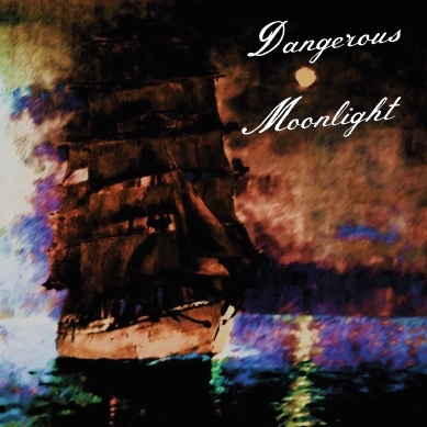 Click to view a larger image of the Dangerous Moonlight EP front cover artwork