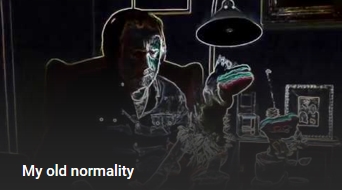 My old normality