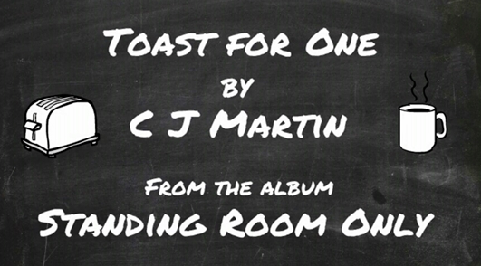 Toast for one